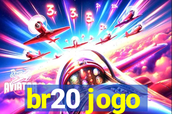 br20 jogo